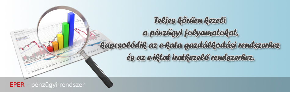 Teljeskörűen kezeli a pénzügyi folyamatokat, kapcsolódik az E-KATA gazdálkodási rendszerhez és az E-IKTAT iratkezelő rendszerhez